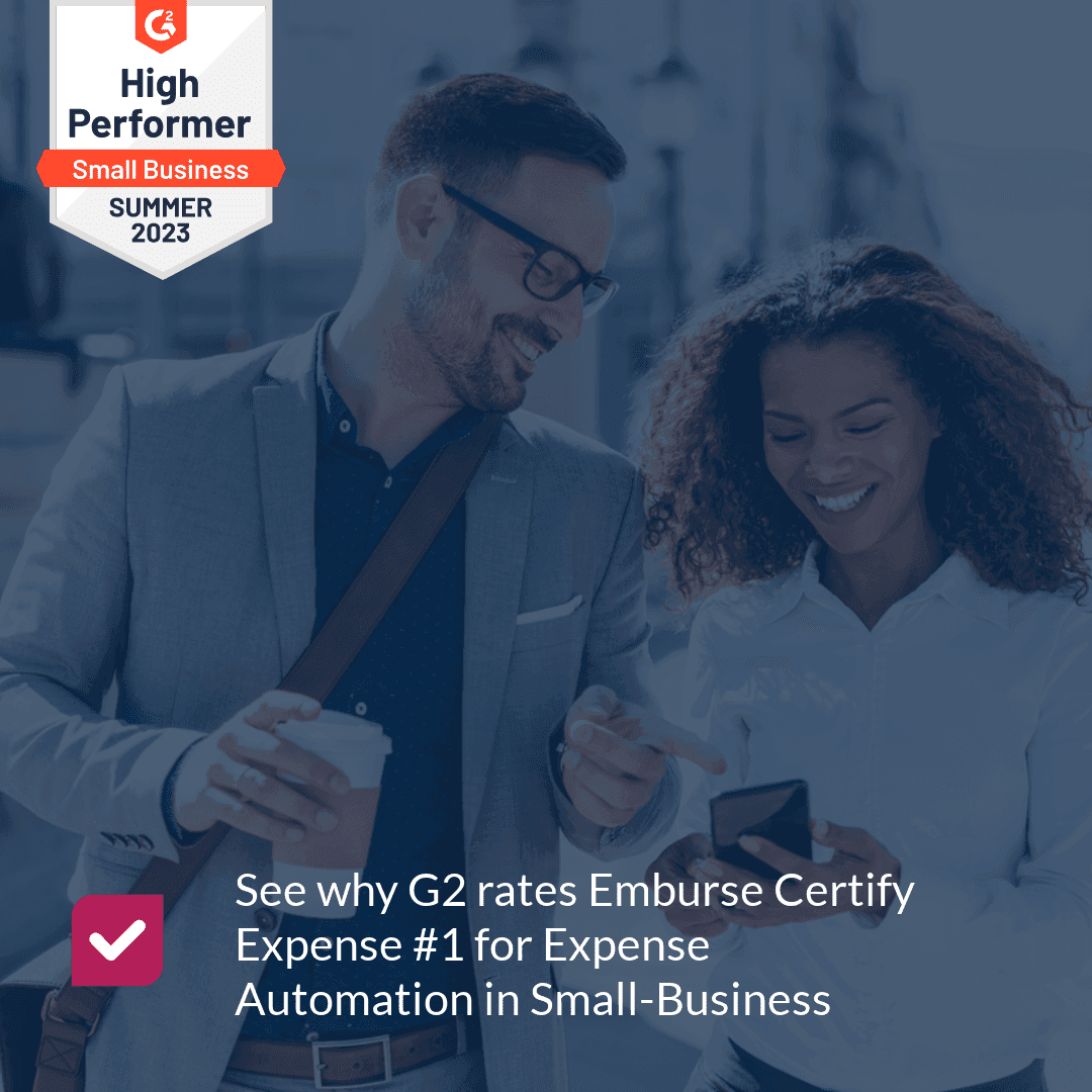 Two people in background of a G2 tile rating Emburse Certify Expense as the number 1 solution for expense automation in small business