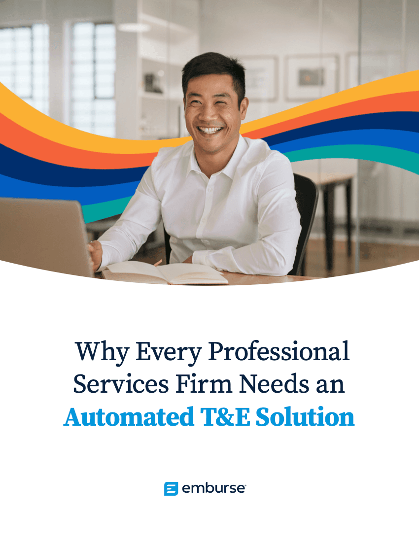 Why Every Professional Services Firm Needs an Automated T&E Solution