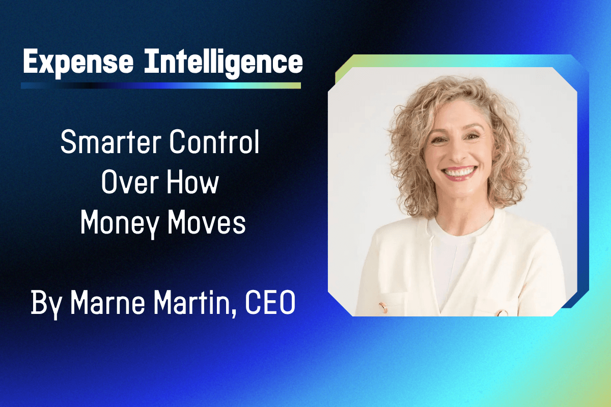 Smiling headshot of CEO Marne Martin beside text: "Expense Intelligence: Smarter Control Over How Money Moves."